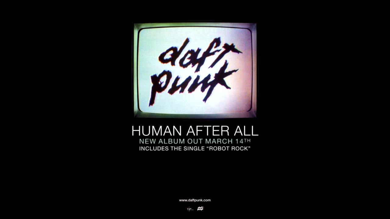 I m human after all. Human after all. Daft Punk Human after all. Human after all album. Daft Punk Human after all обложка.