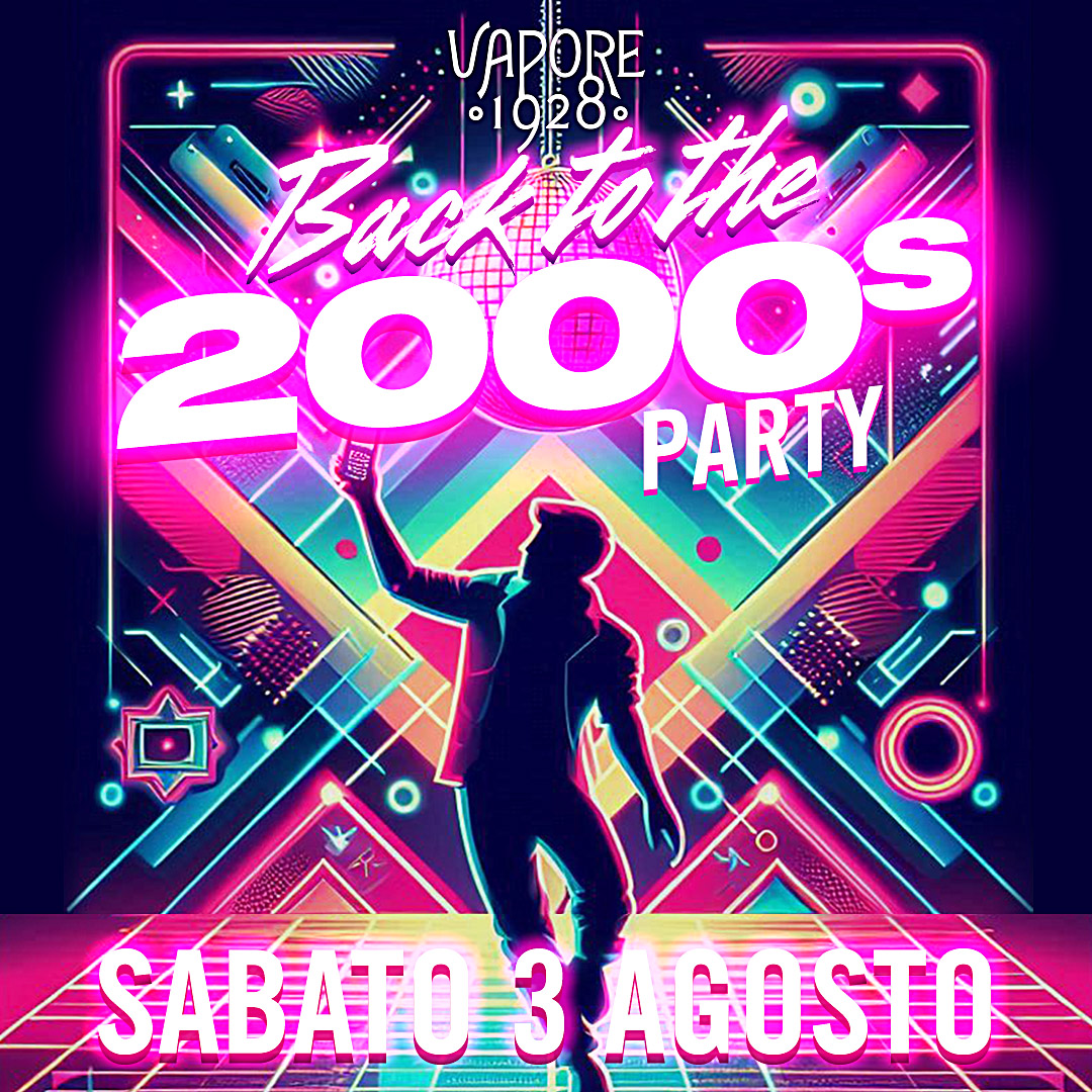 VAPORE 1928 | BACK TO THE 2000's PARTY YOUparti