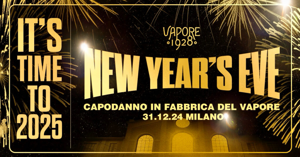 Capodanno in Fabbrica del Vapore Milano YOUparti