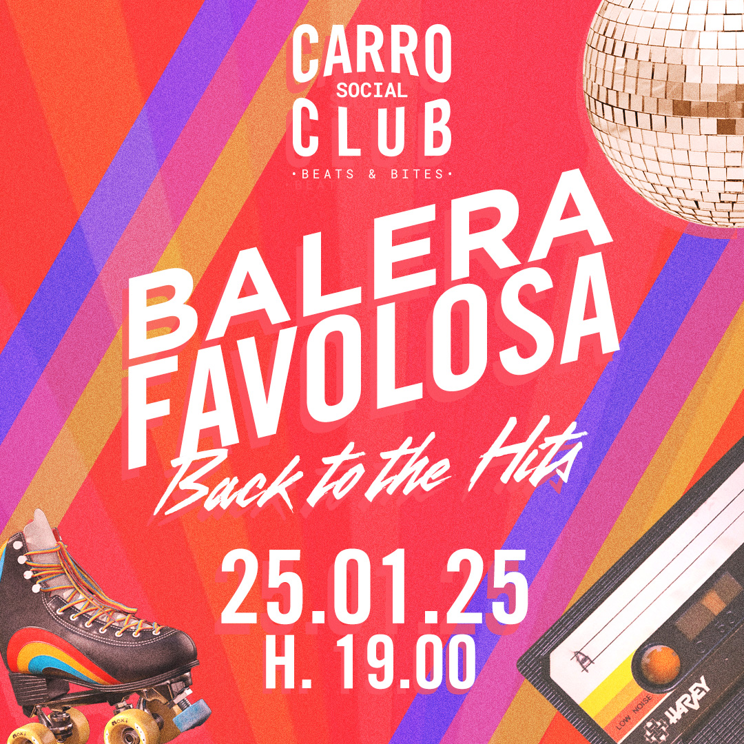 Carro Social Club | BALERA FAVOLOSA - Back to the Hits YOUparti