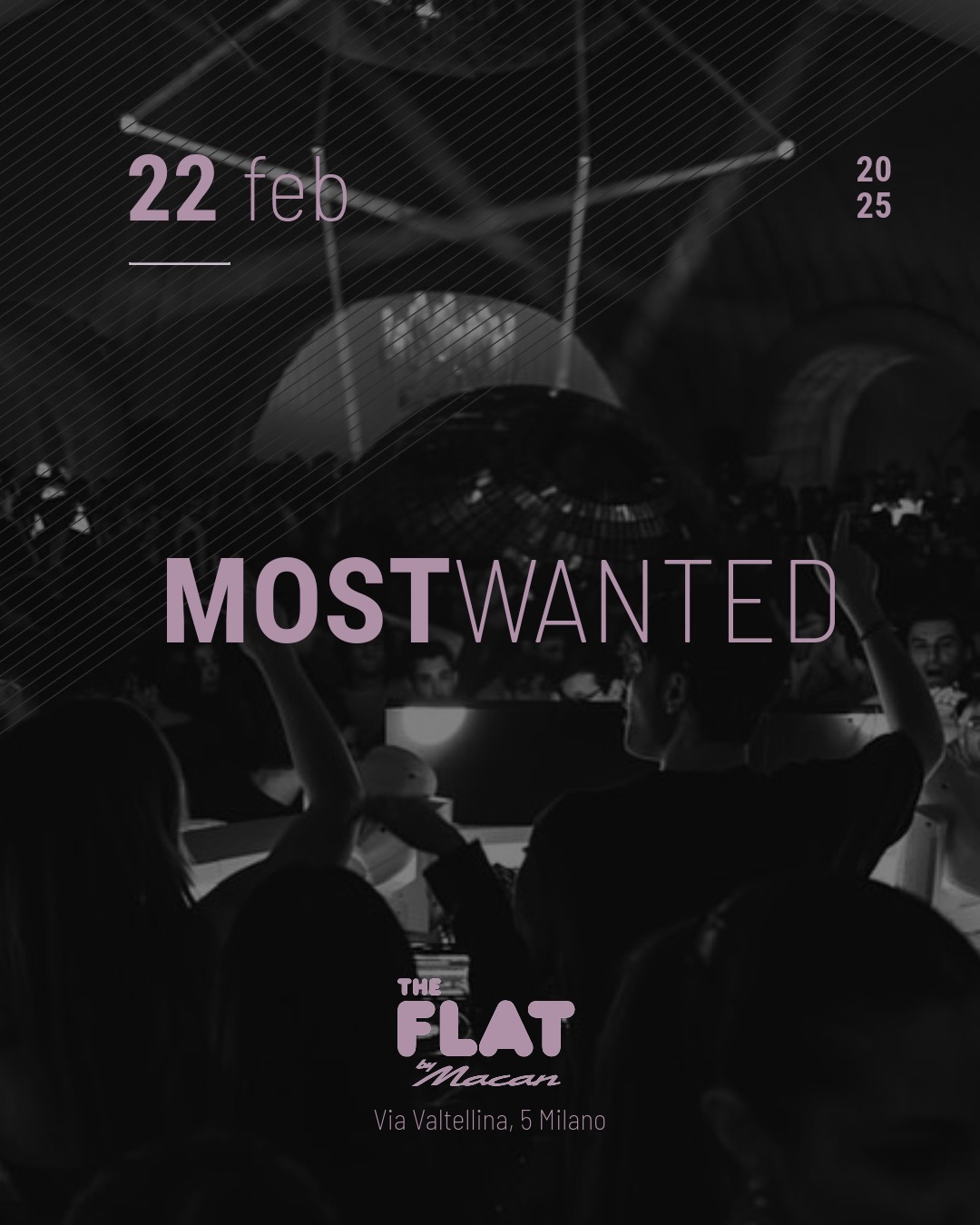 MOST WANTED @ THE FLAT by Macan YOUparti